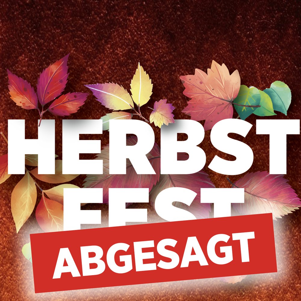 ABGESAGT: HERBSTFEST am Samstag, 18.9. abgesagt